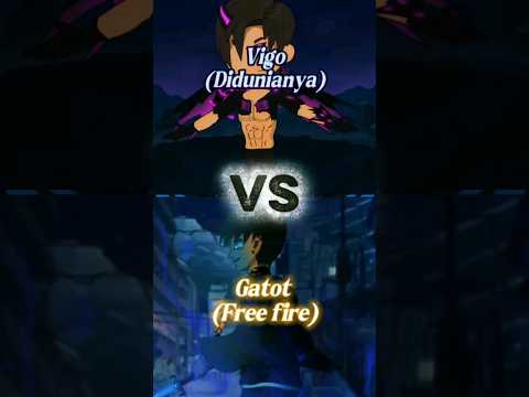 VIGO VS GATOT - Bocah animasi | #viral #animasifreefire #fyp #trending #vs #real