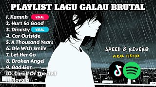 Download lagu Playlist Galau BRUTAL Viral Tiktok 2025 || Speed Up   Reverb Version 🎵 mp3