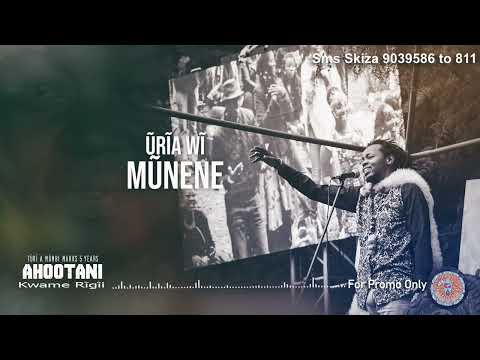 Ahootani tamat5 - Kwame Rĩgĩi (Official Lyric Video) Sms [Skiza 9039607] to 811