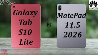 What You Didn't Know About Samsung Tab S10 Lite vs Huawei MatePad 11.5 2026?