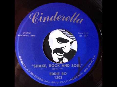 Eddie Bo - Shake, Rock and Soul (Cindarella)