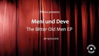 Meni und Deve - The Bitter Old Men EP - Teaser 4
