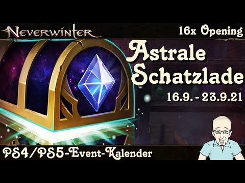 NEVERWINTER: Event-Kalender Astrale Schatzlade & 16x Opening - 16. - 23. September 2021 - PS deutsch