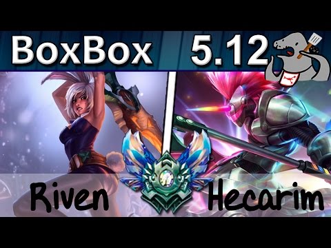 BoxBox - Riven vs Hecarim - Top - Diamond S5 | 155