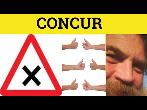 🔵 Concur Concurrence Concurrent - Concur Meaning - Concur Examples - GRE 3500 Vocabulary