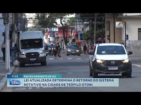 Nordeste de Minas: Lei atualizada determina o retorno do sistema rotativo em Teófilo Otoni.