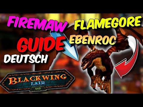 Firemaw, Ebonroc, Flamegore Guide - Boss #4/5/6 + Trash - BWL WoW Classic (Deutsch)