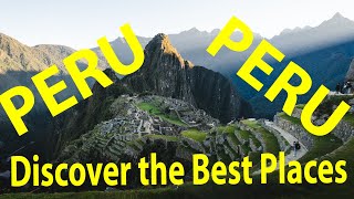 Peru Adventure Guide: Discover the Best Places to Visit #travel #TourAtravel
