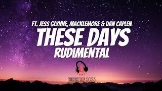 Download lagu Rudimental - These Days ft. Jess Glynne, Macklemore & Dan Caplen (Lyrics) #rudimental #thesedays mp3 Download lagu Rudimental - These Days ft. Jess Glynne, Macklemore & Dan Caplen (Lyrics) #rudimental #thesedays mp3