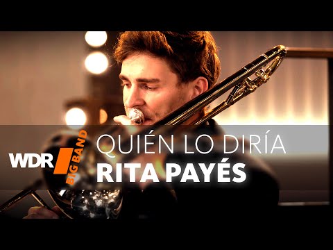 Rita Payés & WDR BIG BAND -  Quién lo diría