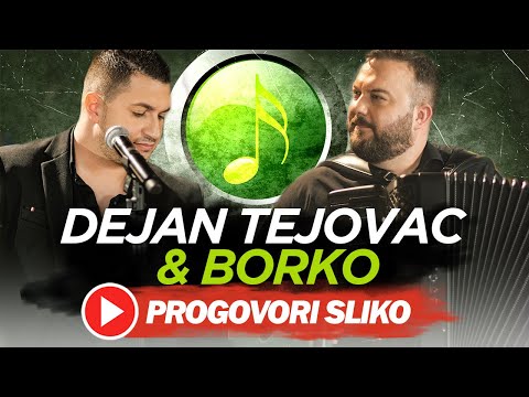 DEJAN TEJOVAC & BORKO - PROGOVORI SLIKO ("DA SE NE ZABORAVI")
