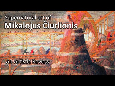 The Romantic Supernatural paintings and music of Mikalojus Čiurlionis