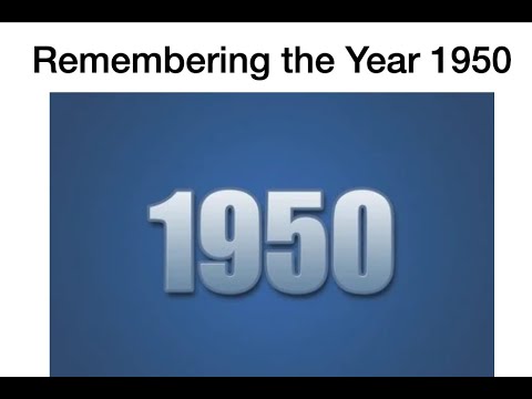 Remembering the Year 1950