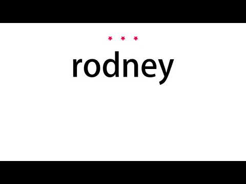 How to pronounce rodney - Vocab Today