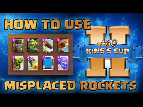 HOW TO USE "MISPLACED ROCKETS" | Clash Royale King's Cup 2!