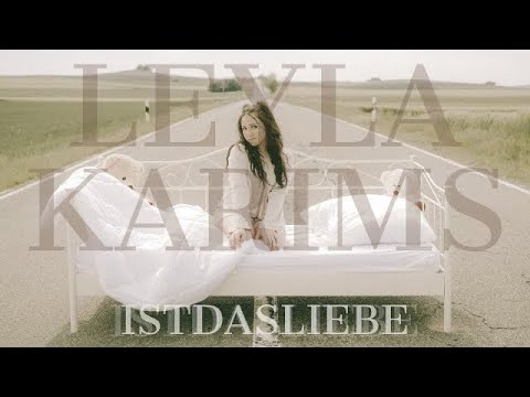 LEYLA KARIMS - Ist das Liebe (Official Video)