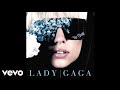 Lady Gaga - Paparazzi (Official Audio)