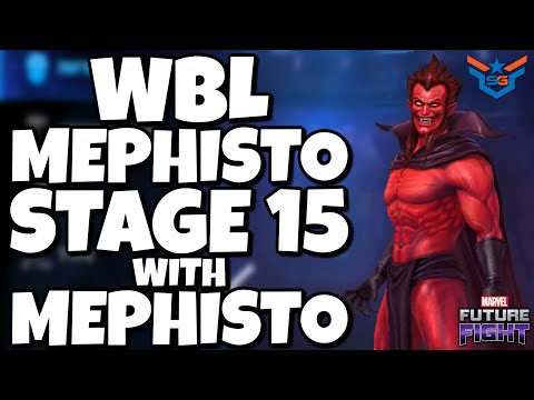 WBL MEPHISTO STAGE 15 WITH MEPHISTO | MARVEL FUTURE FIGHT