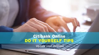 DIY Banking: Update your Citibank account details online