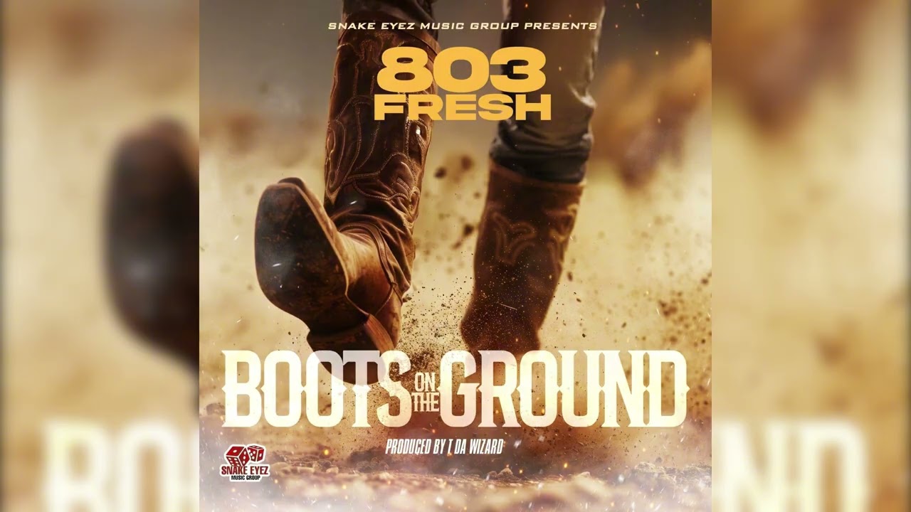 803Fresh - Boots On The Ground [Where Them Fans At] (OFFICIAL AUDIO)