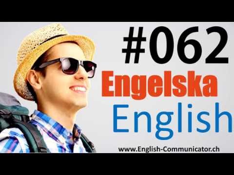 #62 Engelska språkkurs i Piteå Segeltorp Åtvidaberg  English ordförråd