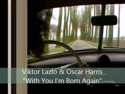 Viktor Lazlo & Oscar Harris "With You I'm Born Again" INEDIT