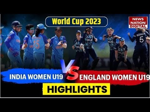 Under 19 Women's World Cup Cricket 2023 Highlights: IND W vs ENG W Final Highlights|Match Highlights