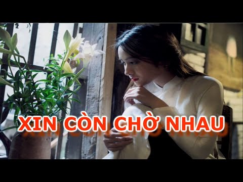 Xin còn chờ nhau Sheet - Hồng Biển
