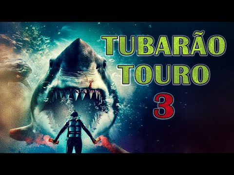 Tubarão Touro 3 (2024) [Terror] [Ação] Filme Completo Dublado em Português | Bull Shark 3