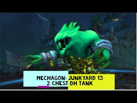 Mechagon: Junkyard Mythic Plus 13 / DH Tank guide route/ 2 chest