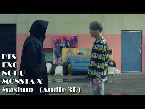(MASHUP) - NCT U+BTS+EXO+MONSTA X - Boss Fire Ko Ko Bop Dramarama  (AUDIO 3D)