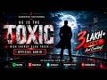 He Is The Toxic High Energy Club Track Official Audio