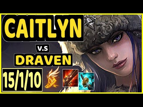 INNAXE (CAITLYN) vs DRAVEN - 15/1/10 KDA BOTTOM ADC CHALLENGER GAMEPLAY - EUW