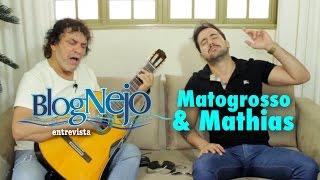 Blognejo Entrevista - Matogrosso & Mathias