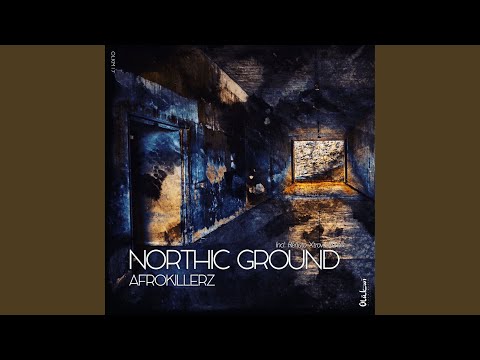 Northic Ground (Renato Xtrova Avacalho Remix)