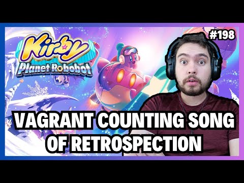 Vagrant Counting Song of Retrospection! Pianist Reacts to Kirby: Planet Robobot’s Soundtrack