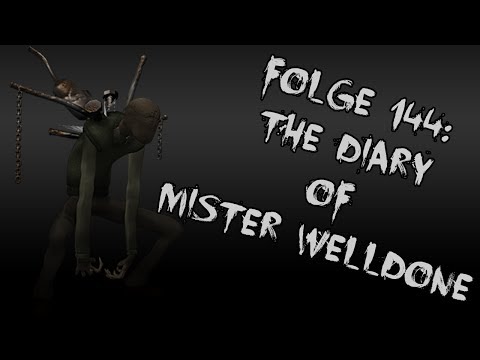 Let's Creep: Folge 144 - The Diary of Mister Welldone [Ü] [German]