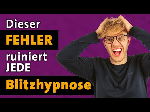 Dieser Fehler ruiniert jede Blitzhypnose
