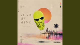 Download lagu Read My Mind (Every time I talk) mp3 Download lagu Read My Mind (Every time I talk) mp3