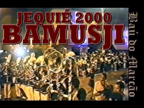 BAMUSJI - FESTIERP (JEQUIÉ 2000 ) - BAÚ DO MARCÃO