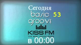 Dj Streamteck - Basic Groove #53 on Kiss Fm Radio 106.5 Fm