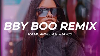 Izaak, Anuel AA, Jhayco - BBY BOO REMIX (Letra/Lyrics)