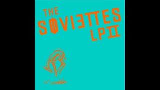 386 - Soviettes - #1 is Number Two