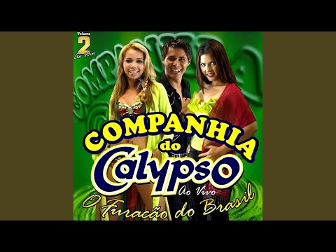 Mentiras na Cama - Cia do Calypso