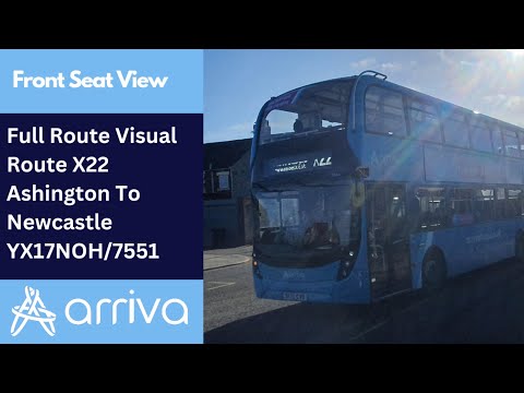 Full Route Visual | Arriva Northumbria Bus Route X22 - Ashington to Newcastle | YX17NOH/7551