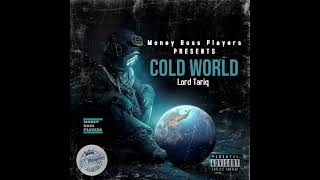 Lord Tariq &amp; K Def Unite: This Cold World 🔥 @moneybossplayers