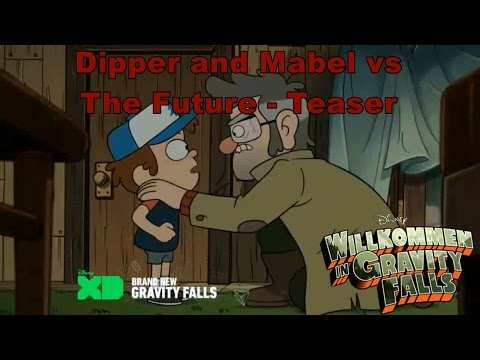 Gravity Falls - Dipper and Mabel vs The Future - Teaser [HD]