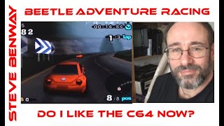 Beetle Adventure Racing on N64 / Do l like Commodore 64 yet?