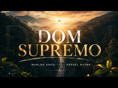 Dom Supremo - Marlon Anezi