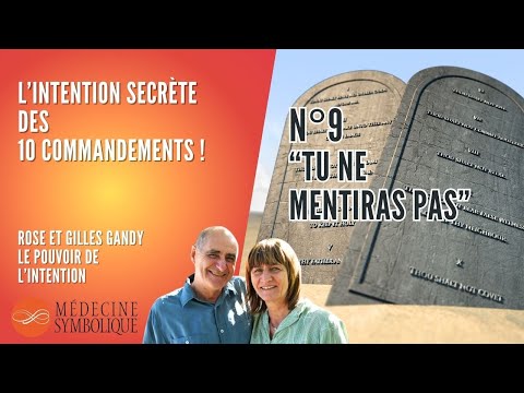 L'intention secrète du 9ème commandement - Par Rose et Gilles Gandy de Médecine Symbolique